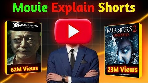 Making Movie Explain Shorts in just 4 step