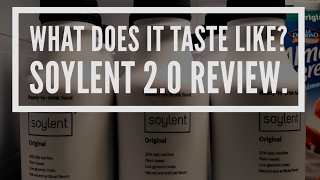 Soylent 2.0 Tasting and Review