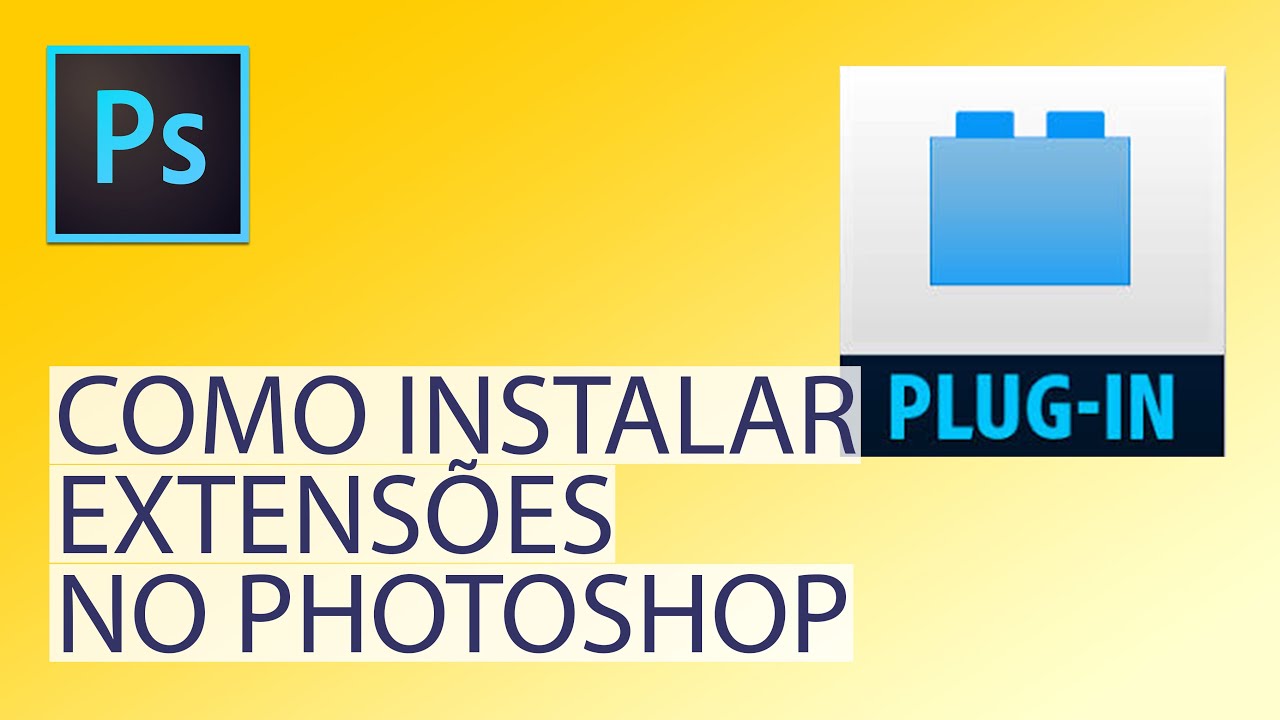 como-instalar-extens-es-plugins-no-photoshop-youtube