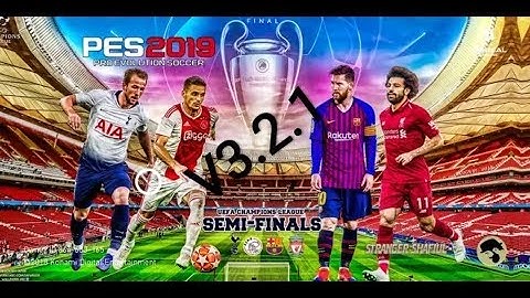 PES 2019 MOBILE PATCH V3.2.1 NO ROOT//CHAMPIONS LEAGUE