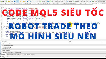 Tập 1 Code MQL5 siêu tốc siêu nhanh - Học lập trình robot Forex MT5 mô hình siêu nến (nến đảo chiều)