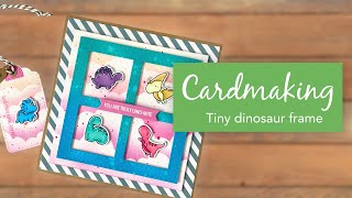 Card making - Tiny Dinosaur Frame