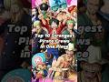 Top 10 Strongest Pirate Crews In One Piece