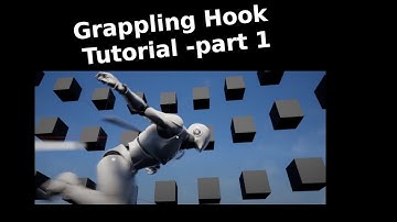 UE4 Grappling Hook Tutorial part 1