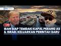 🔴 Iran Akui Siap Tembaki Kapal Perang AS hingga Militer Israel Keluarkan Perintah Evakuasi Baru
