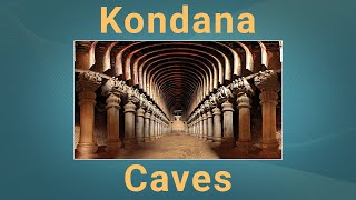 Kondana Caves