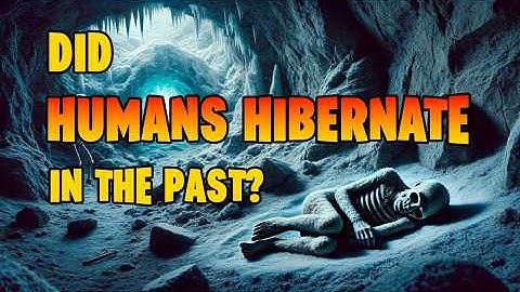 Did Early Humans Hibernate? Surprising New Fossil Evidence Explained