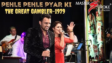 PEHLE PEHLE PYAR KI MULAKATE I THE GREAT GAMBLER I RD BURMAN I GIRISH SETIA I MASTER STROKE EVENTS