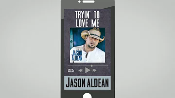 Jason Aldean - Tryin' to Love Me (Audio)