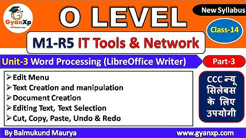 IT Tools & Natwork Basics (M1-R5) || Class 14 || Unit-3 Part-3 || O Level New Syllabus || GyanXp