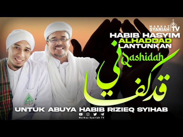 SUARA MERDU HABIB HASYIM ALHADDAD KETIKA MELANTUNKAN QASHIDAH QOD KAFAANI LIL IMAM HADDAD class=