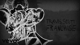 Travis Scott - FRANCHISE (Without M.I.A.) Download in Desc (Best Version)