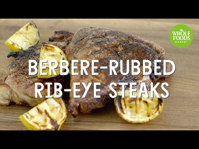 Berbere-Rubbed Rib-Eye Steaks l Whole Foods Market class=