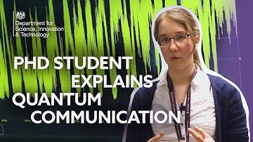 PhD student explains Quantum Communications