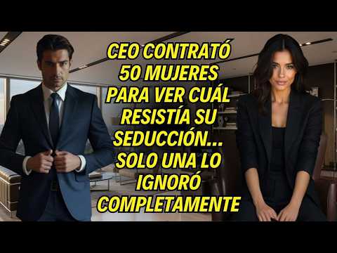 CEO Contrató 50 Mujeres Para Ver Cuál Resistía Su Seducción… Solo Una Lo Ignoró Completamente