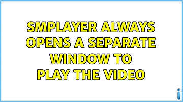 Ubuntu: SMPlayer always opens a separate window to play the video