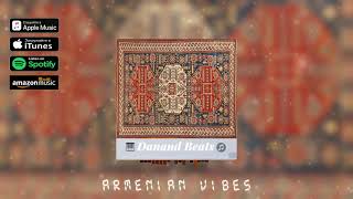 DANAND - Armenian Vibes  2021 Resimi