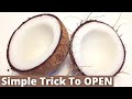 Comment ouvrir les noix de coco  un moyen facile de casser une noix de coco