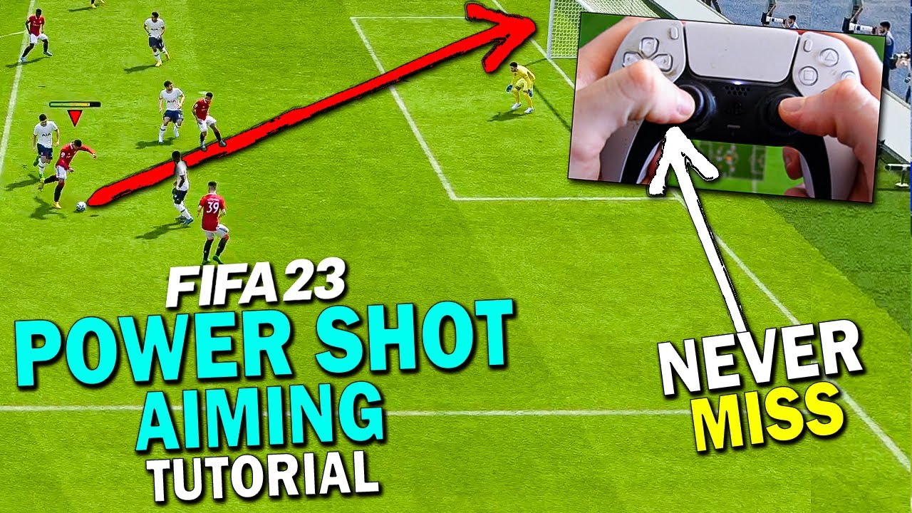 NEVER MISS The POWER SHOT AGAIN In FIFA 23 How To AIM The POWER UP 