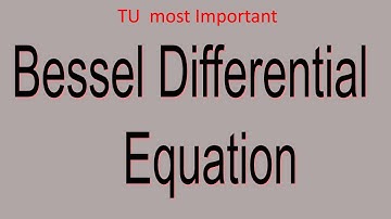 Introduction to Bessel Function and Formula Discussion - Bessel Function - Mathematical physics|