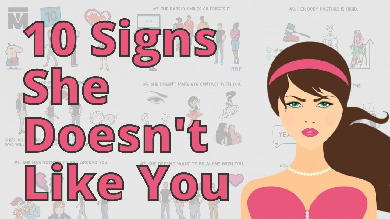 10 Signs She Doesn T Like You Youtube