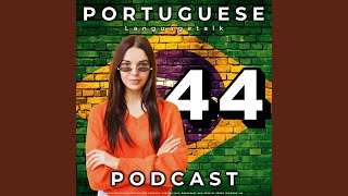 Learn Brazilian Portuguese Lesson 44: Subjunctive, Breakfast and Special Verbs, Pt. 10