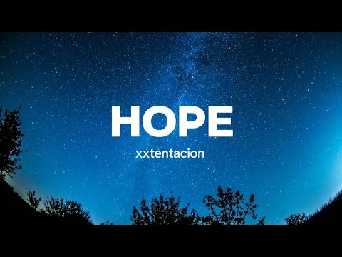 Xxtentacion - Hope [lyrics] - YouTube