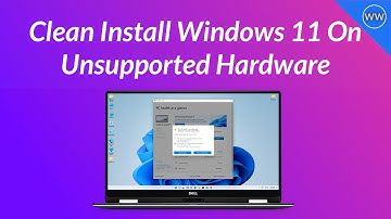 How to Clean Install Windows 11 On Unsupported Hardware without TPM 2.0 and Secure Boot