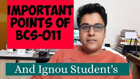BCS011 Important Points | BCS-011 | bcs011 | Bcs-011 | Ignou bca mca | important tips for bcs011 |