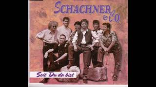 Schachner & Co  -  Seit du da bist  1995