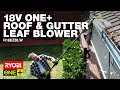 RYOBI 18V ONE+ Roof and Gutter Leaf Blower (R18EZBLW) in action