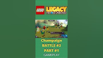 LEGO LEGACY HEROES UNBOXED | Champaign Battle #3 Part #1 Gameplay |  Short