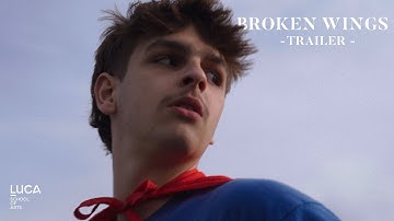 Broken Wings - OFFICIAL TRAILER