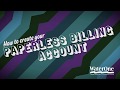 Create A Paperless Billing Account