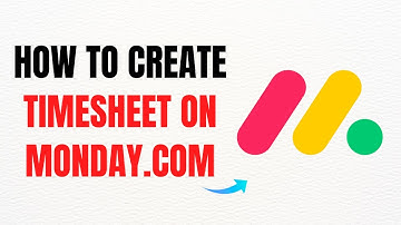 How to Create a Timesheet on Monday.com – Full Guide