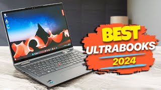 Best Ultrabooks 2024 Edition: Beyond Thin