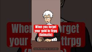 TTRPG ANIMATIC Leons Realization #ttrpgmeme #dndanimatic