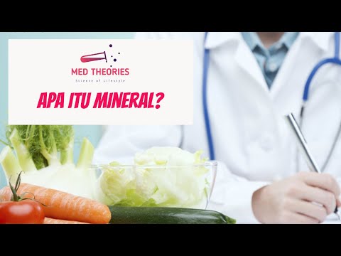 Video: Mineral apa yang dibutuhkan tubuh?