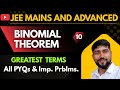 L10 | Binomial Theorem | Numerically Greatest Term and Greatest Term | JEE Mains and Advanced Maths