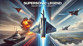 How the Mirage III Became a Battlefield Legend!