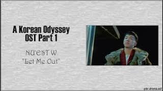 [Easy Lyrics] NU'EST W - Let Me Out (A Korean Odyssey OST Part 1)