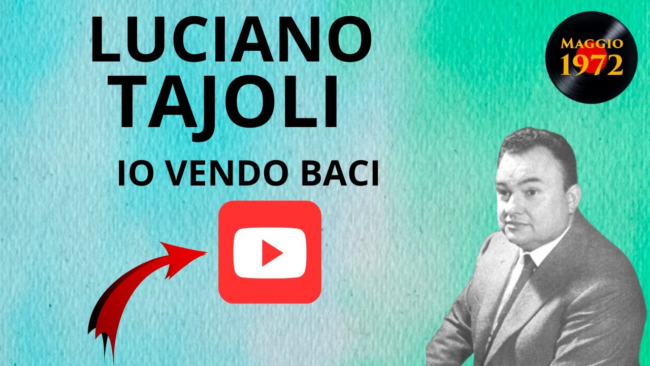 Luciano Tajoli - Io vendo baci