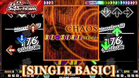 【DDR SN】 CHAOS / DE-SIRE retunes [SINGLE BASIC] 譜面確認+Clap