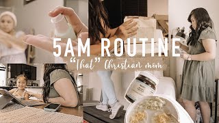 5AM "THAT" CHRISTIAN GIRL MOM MORNING ROUTINE | HEALTHY CHRISTIAN HABITS FOR A PRODUCTIVE DAY!