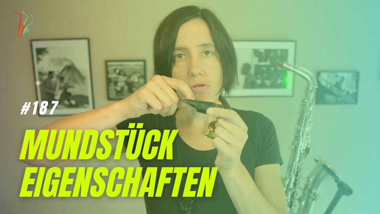 Mundstück Eigenschaften und Ausarbeitung