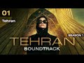 Tehran season 1  tehran soundtrack