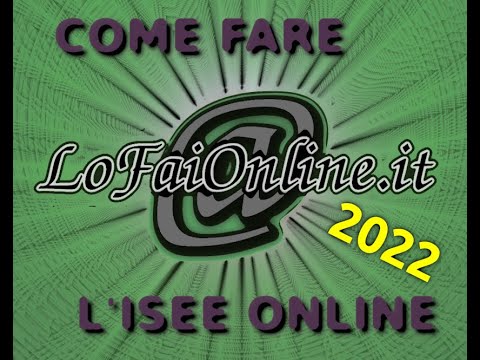 Come Fare l'Isee 2022 Online da Soli - Tutti i Passaggi