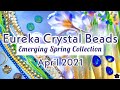 Eureka Crystal Beads x Bronzepony Emerging Spring Collection