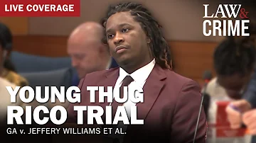 LIVE: Young Thug YSL RICO Trial — GA v. Jeffery Williams et al — Day 79