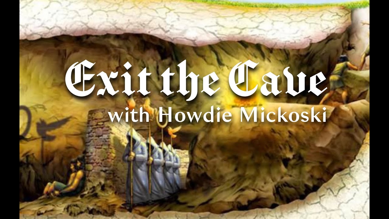 Exit the Cave | Howdie Mickoski - YouTube